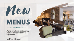 New Menus at Wolfscastle